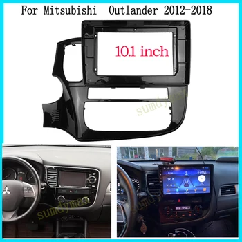 2 DIN 10.1 инчов панел за автомобилни радиофасции за MITSUBISHI Outlander 2015 2016 2017 2018 2019 панел за автомобилно радио фасция