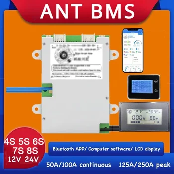 4S до 8S ANT BMS Smart 5S 6S 7S 12V 24V литиева батерия защита съвет Li-ion Lifepo4 50A 100A 125A 250A Bluetooth APP LCD PC