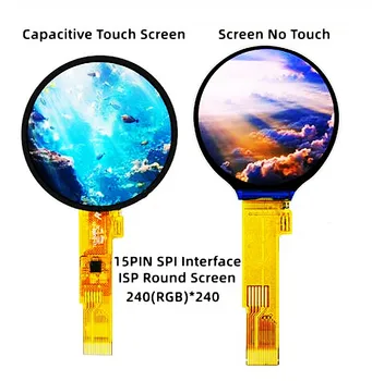 IPS 1.28 инча 15PIN SPI 262K цветен TFT LCD капацитивен кръгъл екран (докосване / без докосване) 240 (RGB) * 240 3.3V фабрика електроника