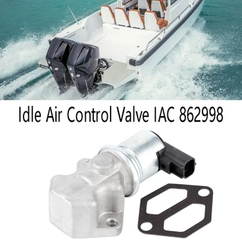 Клапан за контрол на въздуха на празен ход IAC 862998 За Mercruiser Mercury Marine MPI V6 V8 5.0 5.7 двигатели Резервен клапан за контрол на въздуха